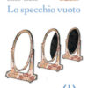 Lo specchio vuoto