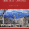 Il sistema delle arti nel territorio delle ville Tuscolane. Ediz. illustrata