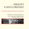 Assalto a San Lorenzo. La prima strage del fascismo al potere