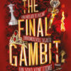 The final gambit. Ediz. italiana