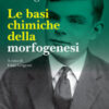 Le basi chimiche della morfogenesi
