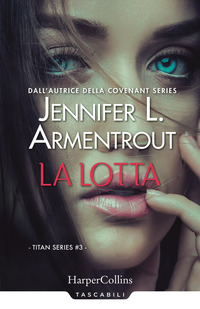 La lotta. Titan series Vol. 3