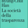 La società della trasparenza