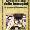 Grammatica delle immagini Vol. 1