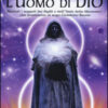 L'uomo di Dio. Rivelati i segreti dei sigilli e dell'«arte della memoria» che portarono al rogo Giordano Bruno