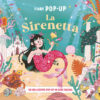 La Sirenetta. Fiabe pop-up. Ediz. a colori