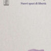 Nuovi spazi di libertà