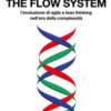 The flow system. L'evoluzione di agile e lean thinking nell'era della complessità