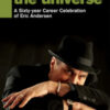 Mingle with the universe. A sixty-year career celebration of Eric Andersen. Ediz. italiana e inglese