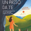 Sempre a un passo da te. La storia di rinascita di una ragazza grazie al suo cane