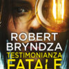 Testimonianza fatale