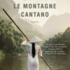 Quando le montagne cantano