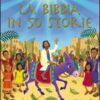 La Bibbia in 50 storie