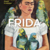 Storie di Frida. Vita e avventure di Frida Kahlo, artista e outsider. Ediz. a colori
