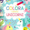 Colora tanti Unicorni