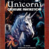 Storie di unicorni e creature fantastiche. Ediz. illustrata