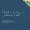 I fiori del male. Testo francese a fronte