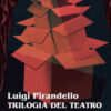 Trilogia del teatro nel teatro