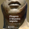 Pitagora, il Maestro segreto