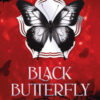 Black butterfly. L'anno della farfalla nera