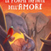Le forme infinite dell'amore