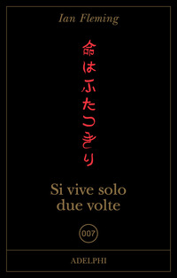 Si vive solo due volte