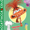 Emozioni in tilt. Inside Out 2. Staccattacca&colora. Con adesivi. Ediz. a colori
