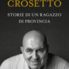 Storie di un ragazzo di provincia