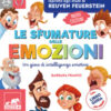 Le sfumature delle emozioni. Un gioco di intelligenza emotiva. Ispirato agli studi di Reuven Feuerstein. Nuova ediz. Con Carte