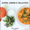 Zuppe, creme e vellutate