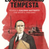 Lo chiamavano Tempesta. Storia di Giacomo Matteotti che sfidò il fascismo