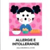Allergie e Intolleranze. Dalla diagnosi alla cura