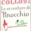 Le avventure di Pinocchio. Ediz. integrale