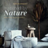 Inspired by nature. Creare interni personali & naturali. Ediz. a colori