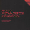 Metamorfosi (L'asino d'oro). Testo latino a fronte