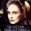 Gli occhi di Alice Gray