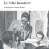 Le belle bandiere