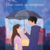 Due cuori in tempesta
