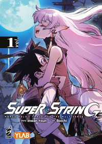 Super string: Marco Polo's travel to the multiverse. Ediz. variant Vol. 1