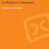 Dante e dopo. L'idea della scrittura tra Medioevo e Umanesimo