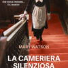 La cameriera silenziosa