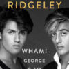 Wham! George & io