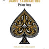 Poker boy. Tutta una vita a carte scoperte