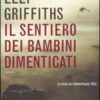 Il sentiero dei bambini dimenticati
