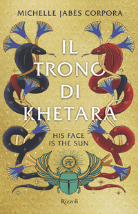 Il trono di Khetara. His face is the sun