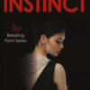 Instinct. Breaking point series