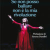 Se non posso ballare non è la mia rivoluzione