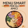 Menù smart per gli amici