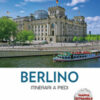 Berlino. Walking guide. Con mappa estraibile