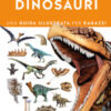 Dinosauri. Con Poster